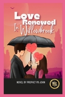 Love Renewed in Willowbrook B0CRR4R3S5 Book Cover