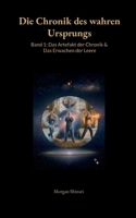 Die Chronik des wahren Ursprungs: Band 1: Das Artefakt der Chronik & Das Erwachen der Leeree (German Edition) 3696759945 Book Cover