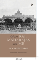 Of the Raj, Maharajas and Me 9354473822 Book Cover