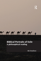 Biblical Portraits of Exile: A Philosophical Reading 0367881543 Book Cover