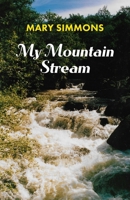 My Mountain Stream 1803695013 Book Cover
