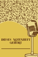 Dieses Notenheft geh�rt: Notenheft DIN-A5 mit 100 Seiten leerer Notenzeilen zum Notieren von Noten und Melodien f�r Komponistinnen, Komponisten, Musikstudentinnen und Musikstudenten 1693047098 Book Cover