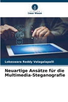 Neuartige Ansätze für die Multimedia-Steganografie 3639543750 Book Cover