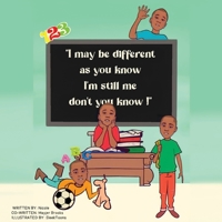 I May Different As You Know I'm Still Me Don't You Know! null Book Cover