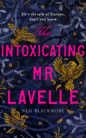 The Intoxicating Mr Lavelle 1786332035 Book Cover
