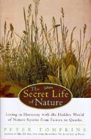 The Secret Life of Nature: Living in Harmony with the Hidden World of Nature Spirits from Fairies to Quarks 0722535546 Book Cover