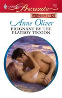Pregnant by the Playboy Tycoon (One Night Baby) (Harlequin Presents, #2817) 0373128177 Book Cover