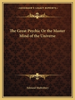 The Great Psychic Or the Master Mind of the Universe 0766146596 Book Cover
