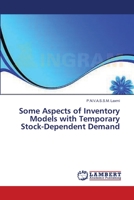 Some Aspects of Inventory Models with Temporary Stock-Dependent Demand 3659358193 Book Cover