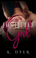 His Little Girl B0C9GHJ8DB Book Cover