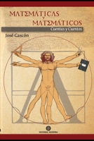 MATEMÁTICAS Y MATEMÁTICOS: Cuentas y Cuentos (Matemática Para Nivel Inicial - Como Enseñar y Aprender Esta Materia) B08NRZGKY7 Book Cover