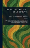 The Natural History of Chocolate 1023040425 Book Cover