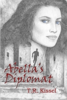 Abella's Diplomat 1946313033 Book Cover