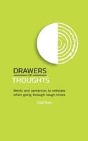 Drawers of Thoughts: Words and sentences to reiterate when going through tough times B0CLDX6HV7 Book Cover