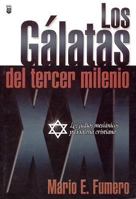 Los Galatas Del Tercer Milenio 0789908980 Book Cover