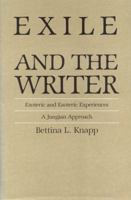 Exile and the Writer: Exoteric and Esoteric Experiences : A Jungian Approach 0271007109 Book Cover
