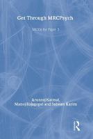 Get Through Mrc Psych: Mc Qs For Paper 3 1853158631 Book Cover