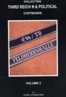 Collecting Third Reich SS & Political Cuffbands 095419974X Book Cover