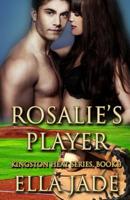 Rosalie's Player 1944270019 Book Cover