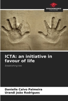 ICTA: an initiative in favour of life: Establishing ties 6206809641 Book Cover