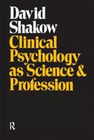 Clinical Psychology as Science and Profession 1138520683 Book Cover