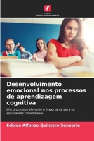 Desenvolvimento emocional nos processos de aprendizagem cognitiva (Portuguese Edition) 6207042883 Book Cover