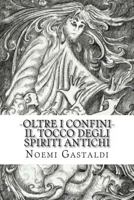 Il tocco degli spiriti antichi 1482743396 Book Cover