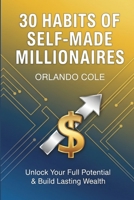 30 Habits of Self-Made Millionaires B0FT44WX2D Book Cover