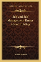 Self and Self-Management (Collected Works of Arnold Bennett : Vol 73) 1015840965 Book Cover
