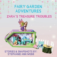 Fairy Garden Adventures: Zara’s Treasure Troubles B0FQPJHYNS Book Cover