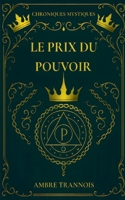 Le Prix du Pouvoir: L'héritière révélé (French Edition) 2322613584 Book Cover