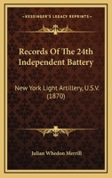 Records of the 24th Independent Battery 0548872414 Book Cover