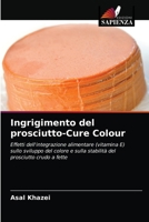 Ingrigimento del prosciutto-Cure Colour 6202727217 Book Cover