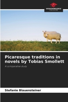 Picaresque traditions in novels by Tobias Smollett 6209526284 Book Cover