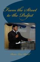 From the Street to the Pulpit 1495255735 Book Cover