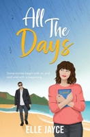 All The Days 1739585011 Book Cover