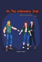 As My Nightmare Ends: My Running Nightmare Part 2 1663254087 Book Cover