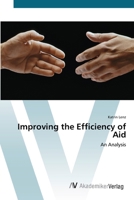Improving the Efficiency of Aid- An Analysis 3836405598 Book Cover