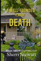 A Well Founded Fear of Death (Stepping Out) (Volume 2) 1944203354 Book Cover