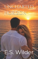 Uncharted Horizon (Love on Deck) B0GY7KXR4C Book Cover