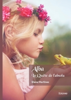 Alba, La Quête de l'absolu 2414803681 Book Cover