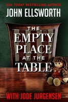 The Empty Place at the Table 1521006237 Book Cover