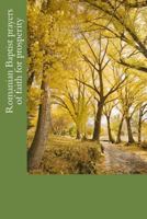 Romanian Baptist prayers of faith for prosperity 0985952784 Book Cover