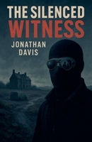 The Silenced Witness (The Witness Mysteries) B0FPB9GV87 Book Cover
