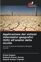 Applicazione dei sistemi informativi geografici (GIS) all'analisi della siccità (Italian Edition) 6209804349 Book Cover