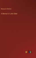 A Memoir of John Elder 3368131869 Book Cover