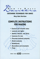 How to Dress Dancers: Costuming Techniques for Dance (A Dance Horizons Book) 0916622738 Book Cover