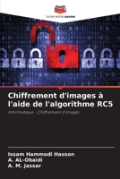 Chiffrement d'images à l'aide de l'algorithme RC5 (French Edition) 6209962149 Book Cover
