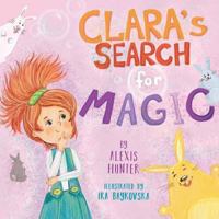 Clara's search for magic 153993084X Book Cover