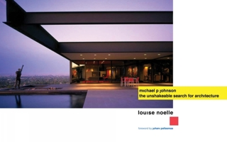 Michael P. Johnson: The Unshakeable Search for Architecture 1941806902 Book Cover